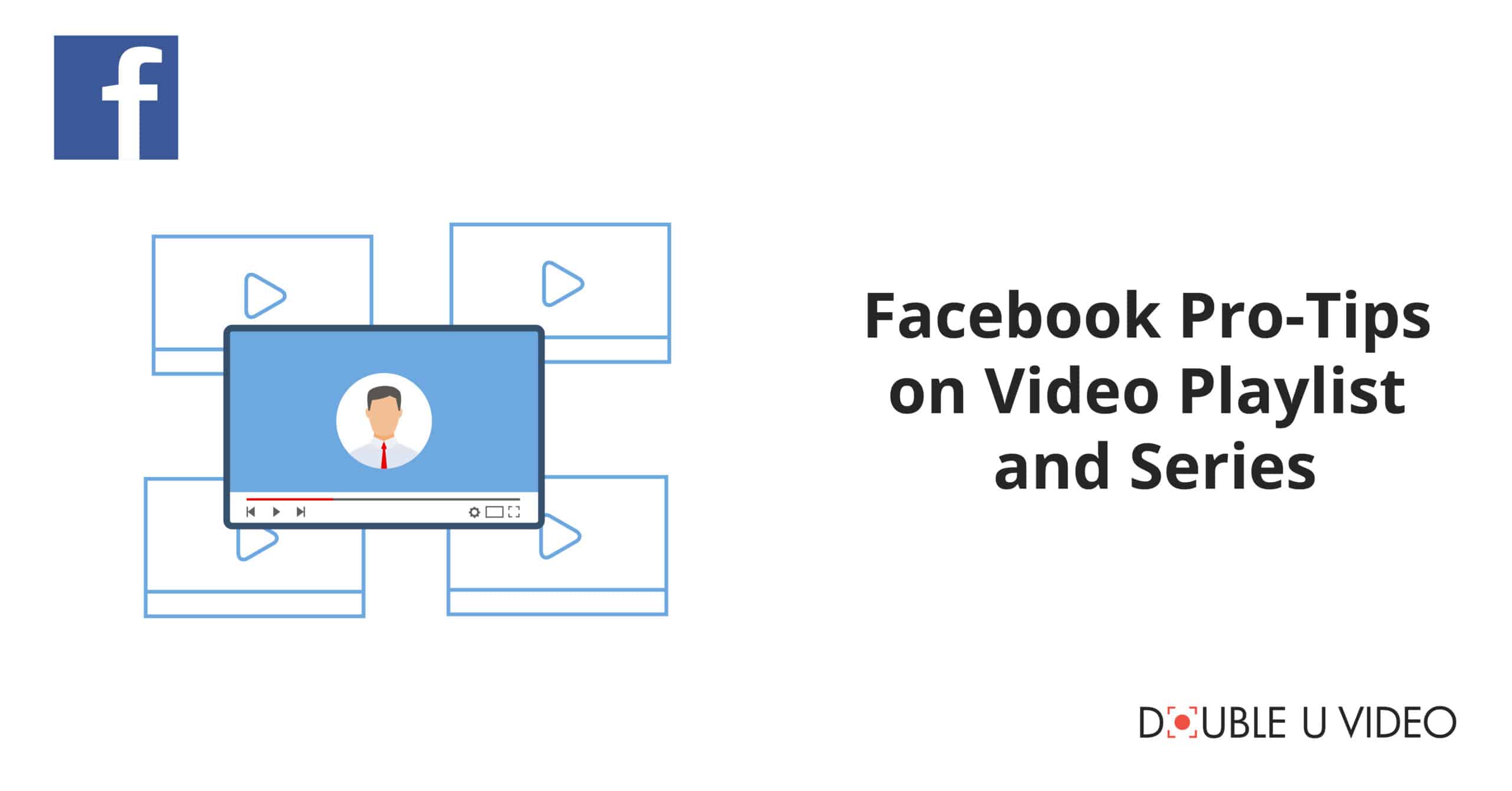 Facebook 視頻播放列表和系列的專業提示