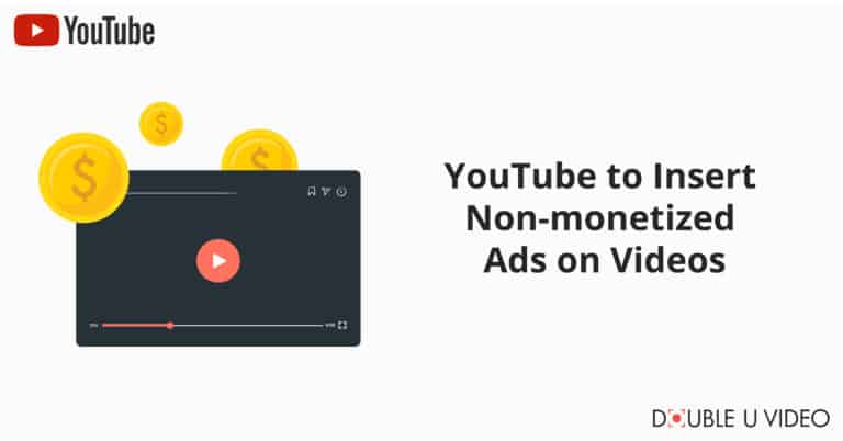 Blog YouTube to Insert Non-Monetized Ads on Videos