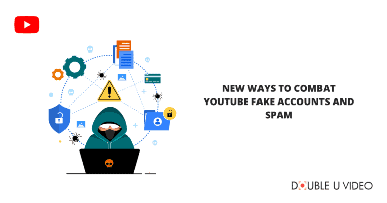 New Ways to Combat YouTube Fake Accounts and Spam